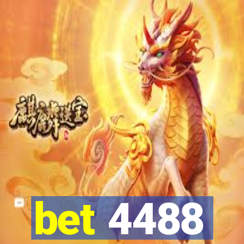 bet 4488